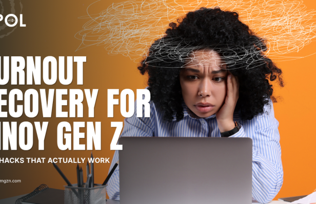 Burnout Recovery for Pinoy Gen Z: Real Hacks That Actually Work